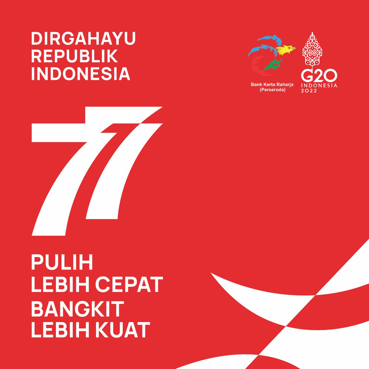 Dirgahayu Republik Indonesia 77