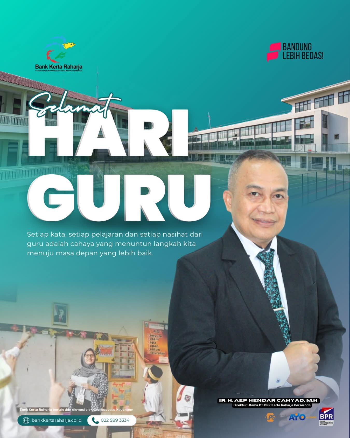 Segenap Pengurus dan Karyawan/ti PT BPR Kerta Raharja Perseroda mengucapkan Selamat Memperingati Hari Guru Nasional Tahun 2025